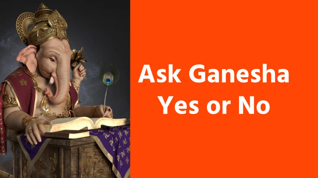 Ask Ganesha Yes or No